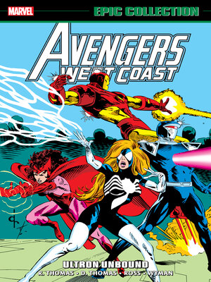 cover image of Avengers West Coast Epic Collection: Ultron Unbound